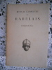 Oeuvres completes de Rabelais - Gargantua - Texte etabli et presente par Jean Plattard. Rabelais / Jean Plattard