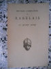 Oeuvres completes de Rabelais - Le quart livre - Texte etabli et presente par Jean Plattard. Rabelais / Jean Plattard