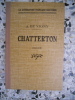 Chatterton. Frederic Segu / Alfred de Vigny