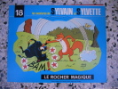 Les aventures de Sylvain et Sylvette - N° 18 - Le rocher magique. Claude Dubois