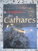 Comprendre la tragedie des Cathares. Claude Lebedel / Catherine Bibollet