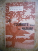 Le touriste dans la nature - La carte - L'orientation sur le terrain. Commandant R. Portalier