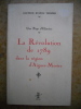 Une page d'histoire - La revolution de 1789 dans la region d'Aigues-Mortes. Docteur Eugene Teissier