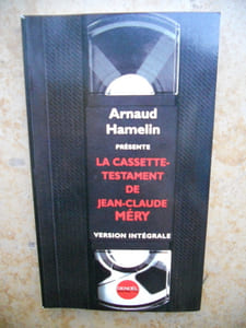 La cassette-testament de Jean-Claude Mery