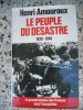 La grande histoire des francais sous l'occupation - Le peuple du desastre 1939-1940. Henri Amouroux