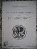 Origine et progres des eglises protestantes dans le Languedoc. J. Roman