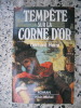 Tempete sur la corne d'or. Gerhard Herm