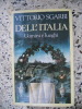 Dell' Italia - Uomini e luoghi. Vittorio Sgarbi