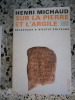 Sur la pierre et l'argile - Inscriptions hebraiques et ancien testament. Henri Michaud