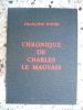 Chronique de Charles le Mauvais. Francois Pietri