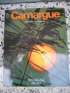 Camargue - L'ame d'un sol sauvage