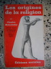 Les origines de la religion. Charles Hainchelin