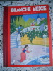 Blanche Neige - Illustrations d'Evariste. (Grimm) - Evariste