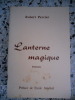 Lanterne magique - Poemes. Robert Perrier