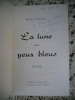 La lune aux yeux bleus - Poemes. Robert Perrier