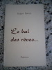 Le bal des reves - Poemes. Robert Perrier