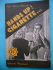 Hands up ! Cigarette .... Jacques Chambon
