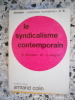 Le syndicalisme contemporain. Paul Silvestre et Paul Wagret