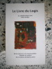 Le livre du Logis - En collaboration avec Alain Andre. Collectif / Alain Andre