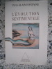 L'evolution sentimentale. Yves-Alain Fontaine