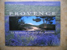 Provence - Le bonheur sortait des pierres. Yvan Audouard / Jean-Baptiste Leroux
