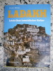 Ladakh - Letzte Oase lamaistischer Kultur. Heinz Minke