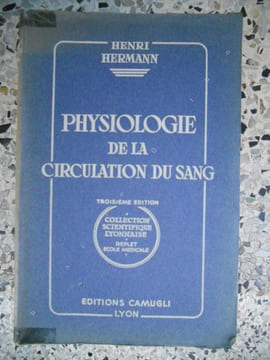 Physiologie de la circulation du sang. Henri Hermann