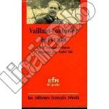 Vaillant-Couturier ecrivain - Textes litteraires choisis et presentes par Andre Stil. Vaillant-Couturier / Andre Stil