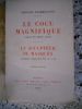 Le cocu magnifique - Le sculpteur de masques. Fernand Crommelynck