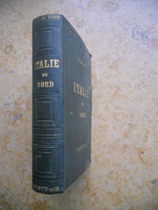 Itineraire descriptif, historique et artistique de l'Italie et de la Sicile - Tome I - Italie du nord
