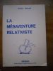 La mesaventure relativiste. Victor Ancet
