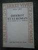 Diderot et le roman - ou - Le demon de la presence. Roger Kempf