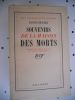 Souvenirs de la maison des morts - Traduit par henri Mongault et Louise Desormonts. Dostoievski
