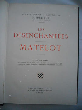 Les desenchantees - Matelot. Pierre Loti   ( Muenier, Orazi, Lorenzi, Auburtin, Fouqueray et Lalau ) 