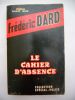 Le cahier d'absence . Frederic Dard