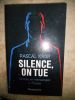 Silence, on tue - Crimes et mensonges a l'Elysee. Pascal Krop