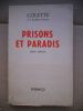 Prisons et paradis - Edition definitive. Colette