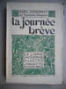 La journee breve - Illustrations de Clement Serveau. Abel Hermant - Clement Serveau