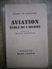Aviation, ecole de l'homme. Robert de Marolles