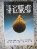 The sphinx and the rainbow - Brain, mind and future vision. David Loye