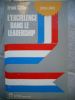 L'excellence dans le leadership. Franck Goble