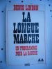 La longue marche - Un programme pour la gauche. Denis Lindon