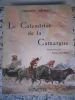 Le calendrier de Camargue - Illustrations de Paul Cuchet. Frederic Gaymard / Paul Cuchet
