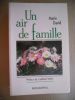 Un air de famille - Preface du Cardinal Marty. Marie David