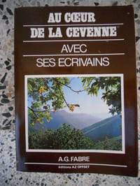 Au coeur de la Cevenne avec ses ecrivains