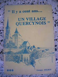 Il y a cent ans ... un village quercynois - fascicule numero 3 - Les quatres saisons