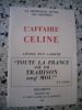 L'affaire Celine - L'ecole d'un cadavre - Documents presentes par le Comite d'Action de la Resistance. (Louis-Ferdinand Celine) - Comite d'action de ...