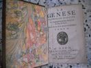 La Genese traduite en francois - Avec l'explication du sens litteral & du sens spirituel, tiree des SS. Peres & des auteurs ecclesiastiques - Tome II. ...