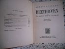 Beethoven - Les grandes epoques creatrices - De l'Heroique a l'Appassionata. Romain Rolland