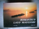 Romantico Lago Maggiore. Cesare Paulon / Guiseppe Gerola 
